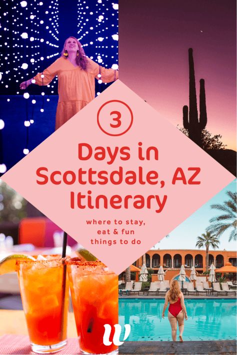 3 Days In Scottsdale, Scottsdale Arizona Girls Trip, What To Do In Scottsdale Az, Scottsdale Arizona Things To Do, Scottsdale Things To Do, Things To Do In Scottsdale Az, Scottsdale Itinerary, 2023 Adventure, Asu Graduation