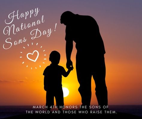 National Sons Day | March 4th | Spring National Sons Day, Sons Day, Happy National Day, March 4, National Day, Quick Saves