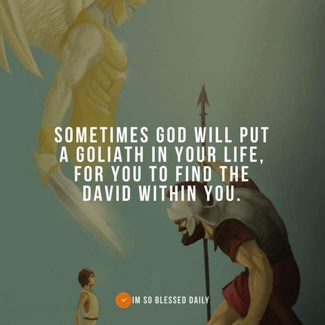 Sometimes God will put Goliath in your life, for you to find the David within you. Run To God, David Bible, David And Goliath, Church Quotes, Bible Story, The David, Jesus Pictures, Bible Stories, Work Quotes