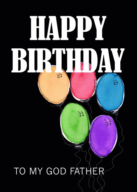 Happy Birthday - God Father card Happy Birthday Larry, Happy Birthday Eric, Happy Birthday Jean, Happy Birthday Mike, Happy Birthday Michelle, Happy Birthday Mary, Happy Birthday Joe, Happy Birthday Uncle, Happy Birthday Nephew