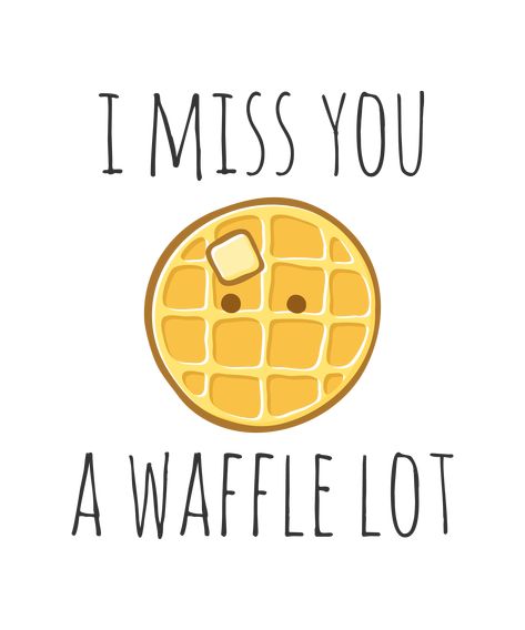 Cute Waffle Drawing, Corny Puns, Lyric Drawings, The Awkward Yeti, Cheesy Lines, Pun Quotes, Cheesy Puns, Friend Art, Punny Puns