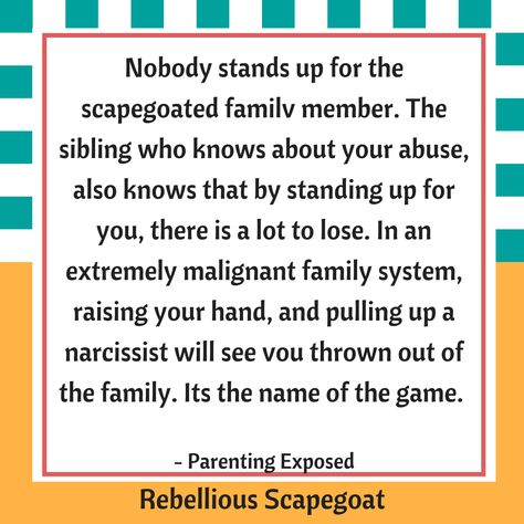 Scapegoat Family Quotes, Scapegoating Families, Scapegoat Quotes, Scapegoat Child, Family Scapegoat, Understanding Narcissism, The Scapegoat, Family Issues Quotes, Narcissistic Family