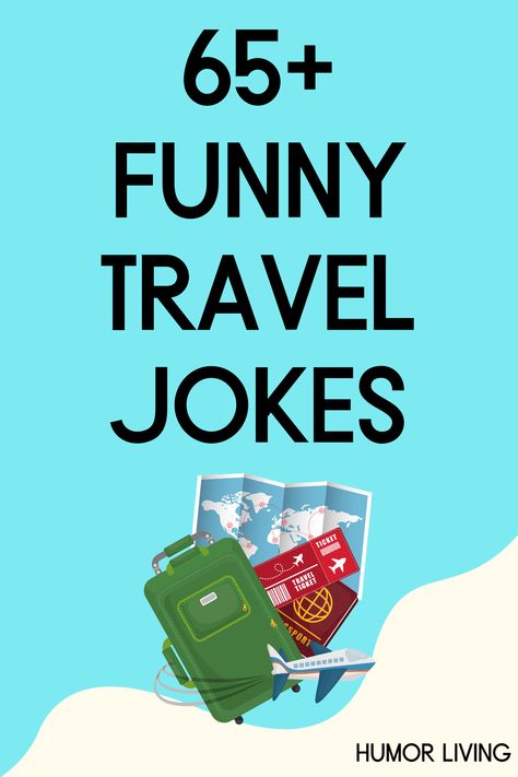 Traveling is an excellent way to experience the world and create memories. Next time you go on a trip, remember funny travel jokes. Travel Jokes Funny, Travel Memes Funny, Funny Joles, Funny Travel, Safe Travels Wishing You Funny, Toddler Jokes, Travel Puns, Funny Travel Quotes, Retirement Travel