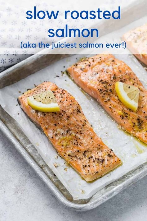 Best Way To Cook Salmon, Slow Cooked Salmon, Slow Roasted Salmon, Baked Salmon Lemon, Oven Salmon, Lemon Pepper Salmon, Cooked Salmon, Salmon With Lemon, Cook Salmon