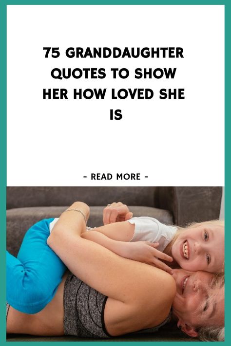 75 Granddaughter Quotes to Show Her How Loved She Is https://www.quoteambition.com/granddaughter-quotes Poem For Granddaughter, Quote For Granddaughter, Quotes For A Granddaughter, Message To My Granddaughter, Love Quotes For Granddaughter, Granddaughter Quotes Funny, Grandpa To Granddaughter Quotes, Poem For My Granddaughter, Thinking Of You Granddaughter