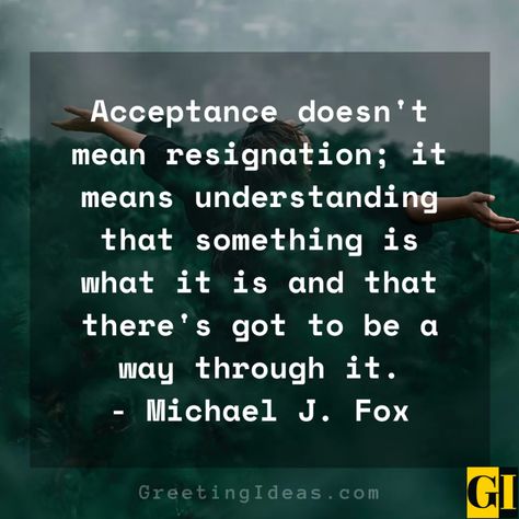 Acceptance Quotes Greeting Ideas 3 Accepting The Truth Quotes, Acceptance Quotes Life, Accepting Quotes, Quotes On Acceptance, Self Acceptance Quotes, Focus Word, Overthinking Quotes, Sage Wisdom, A Note To Self