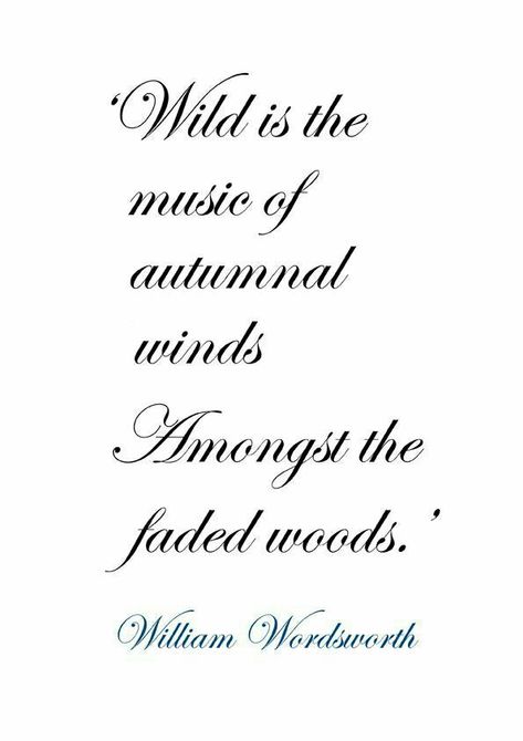 William Wordsworth's autumn... William Wordsworth, Autumn Quotes, Fabulous Fall, Happy Fall Y'all, Autumn Beauty, Nature Quotes, A Quote, Happy Fall, Beautiful Words