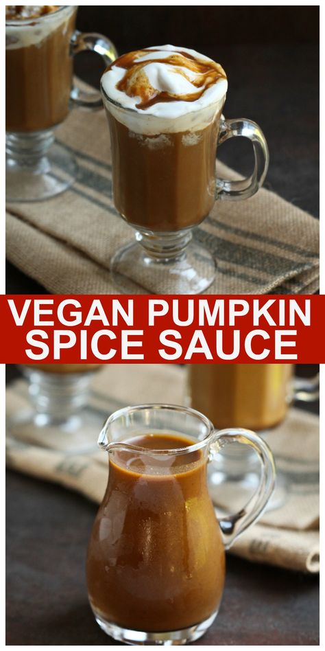 Pumpkin Spice Sauce, Wfpb Vegan, Vegan Pumpkin Spice Latte, Pumpkin Spice Drinks, Vegan Drinks Recipes, Dairy Free Coffee, Pumpkin Syrup, Vegan Pumpkin Spice, Dairy Free Pumpkin