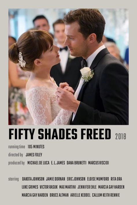 Fifty Shades Freed Movie Poster 50 Shades Freed, Romance Movies Best, Romcom Movies, Wanted Movie, Arielle Kebbel, Minimalistic Poster, Movies To Watch Teenagers, Fifty Shades Movie, Movie Aesthetic