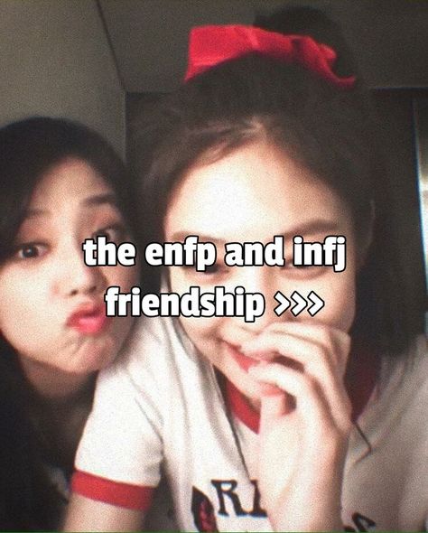 Intj Enfp Friendship, Enfp Infj Friendship, Enfp And Infj Friendship, Enfp Friendship, Infj Friendship, Infj 5w4, Enfp And Infj, Intj Enfp, Personality Type