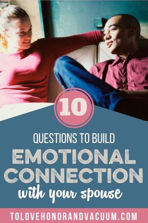 10 Questions to Ask Your Spouse to Grow Your Emotional Connection - talking to your husband, conversation starters Build Emotional Connection, Questions To Ask Your Spouse, Divorce Counseling, Conversation Starters For Couples, Communication In Marriage, Loveless Marriage, Online Marriage, Marital Counseling, Relationship Conflict