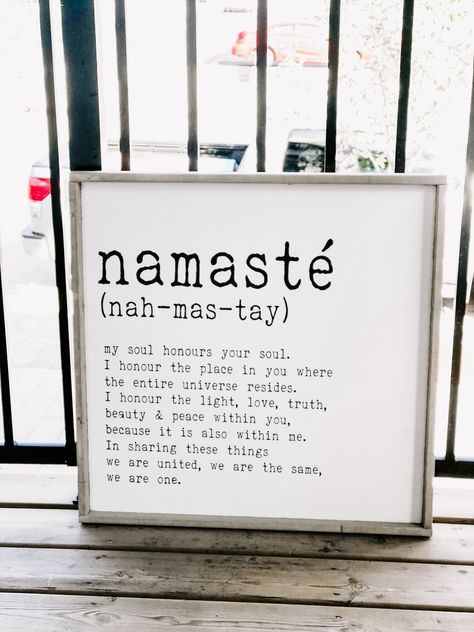 Namaste Cricut, Namaste Definition, Healing Sanctuary, Namaste Sign, Hallway Inspiration, Zen Quotes, Sign Painting, Inspirational Bible Quotes, Sign Quotes