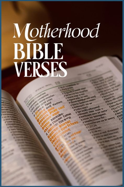 Motherhood Bible Verses written over an open Bible. Motherhood Bible Verses, Bible Quotes About Children, Proverbs 31 26, Inspiring Bible Verses, Giving Thanks To God, Powerful Messages, Verses About Love, Comforting Bible Verses, Powerful Bible Verses