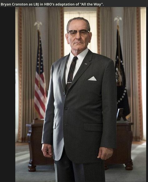 Bryan Cranston as US President Lyndon B. Johnson in HBO's adaptation of "All The Way." Melissa Leo, Lyndon Johnson, Bradley Whitford, Lyndon B Johnson, Anthony Mackie, Broadway Plays, Bryan Cranston, Movies 2016, Walter White