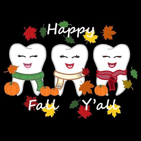 Fall Dental Quotes, Dental Office Fall Decorations, Orthodontics Marketing, Happy Tooth, Dentist Assistant, Halloween Teeth, Dental Quotes, Dentist Art, Dental Social Media