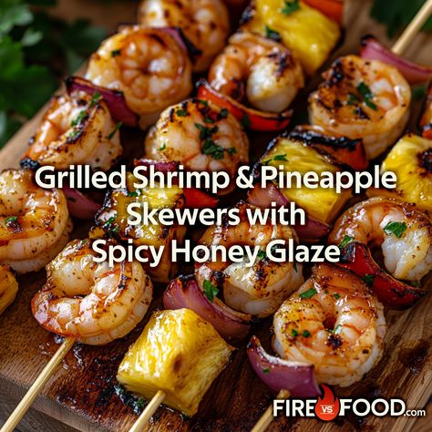 Grilled Shrimp & Pineapple Skewers with Spicy Honey Glaze Vegetables Grilled, Pineapple Skewers, Purple Vegetables, Pineapple Skewer, Bbq Seafood, Bbq Dishes, Shrimp And Vegetables, Juicy Shrimp, Red Bell Peppers