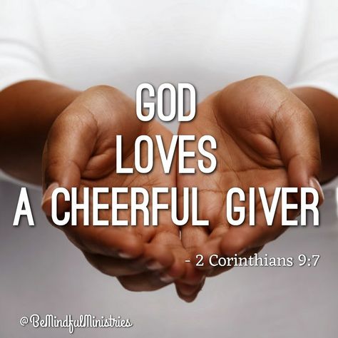 Cheerful Giver Quotes, God Loves A Cheerful Giver, Loving A Woman With A Guarded Heart, God Loveth A Cheerful Giver, God’s Favor Quotes, God Changes Hearts, Giver Quotes, Some Inspirational Quotes, Missions Trip