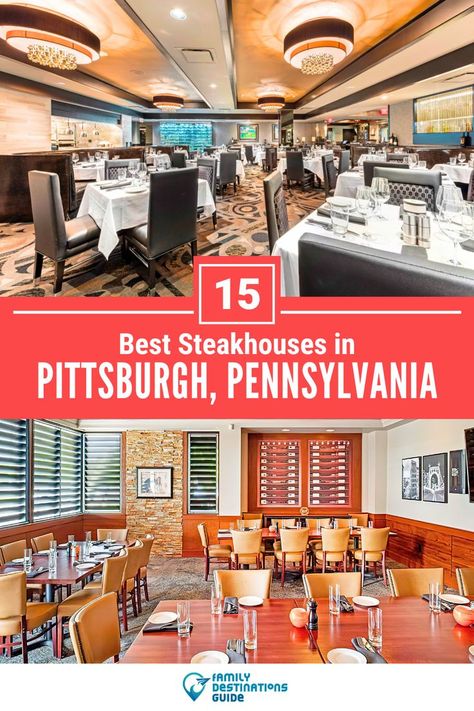 15 Best Steakhouses in Pittsburgh, PA Pittsburgh Restaurants, Unique Cafe, Best Steak, Family Destinations, Foodie Travel, Pittsburgh Pa, Best Places To Eat, Places To Eat, Dining Experiences