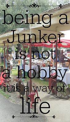 Junk Quotes, Junking Quotes, Antique Quotes, Flea Market Booth, Ju Ju, Vintage Quotes, And So It Begins, Thrift Store Crafts, Yard Sales