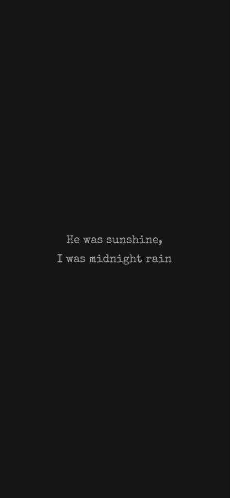 He Was Sunshine I Was Midnight Rain Wallpaper, I Want Your Midnights, Midnight Music Aesthetic, Midnight Rain Wallpaper, Midnight Rain, Midnight Rain Taylor Swift, He Was Sunshine I Was Midnight Rain, Midnight Rain Lyrics, Night Rain