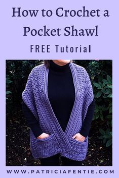 Crochet Pocket Shawls, Shawl Crochet Pattern Easy, Crochet Pocket Shawl, Prayer Shawl Crochet Pattern, Crochet Prayer Shawls, Crocheted Shawls, Pocket Shawl, Crochet Shawl Patterns, Crochet Shawl Free