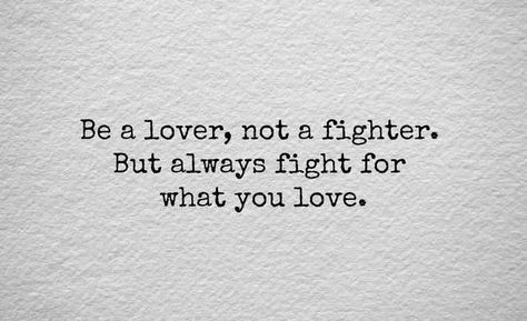 ~ Fighter Tattoo, Tattoos For Lovers, Thinking Quotes, Love And Pride, Meaning Of Love, Word Pictures, Good Thoughts, Cute Quotes, Meaningful Quotes