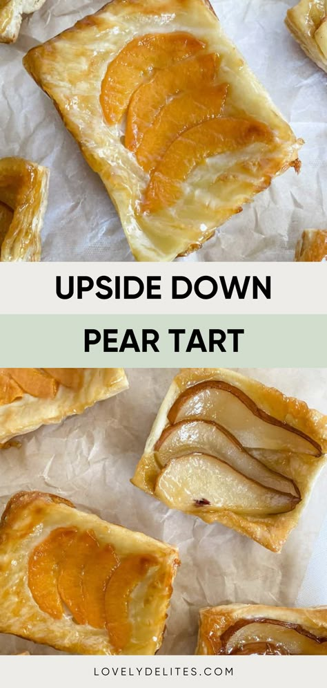 Upside Down Pear Tart comes together with only three simple ingredients. If you're looking for a quick and easy dessert that will wow your guests, then you must try this pear tart recipe! You only need a few simple ingredients like puff pastry sheets, pears and honey. Pear Tart With Puff Pastry, Pear And Maple Upside Down Puff Pastry Tart, Simple Pear Tart, Pear Tarts Puff Pastry, Pear And Puff Pastry Recipe, Pear Appetizer Recipes, Pear Tart Recipe Easy, Pear Tarts, Pear Tart Recipe