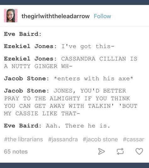 The Librarians; Ezekiel Jones; Eve Baird; Jake Stone; Jacob Stone Ezekiel Jones Librarians, Eve Baird, Jacob Stone, Ezekiel Jones, Einstein Riddle, Timeless Show, The Librarians, Fandom Quotes, Percy Jackson Head Canon