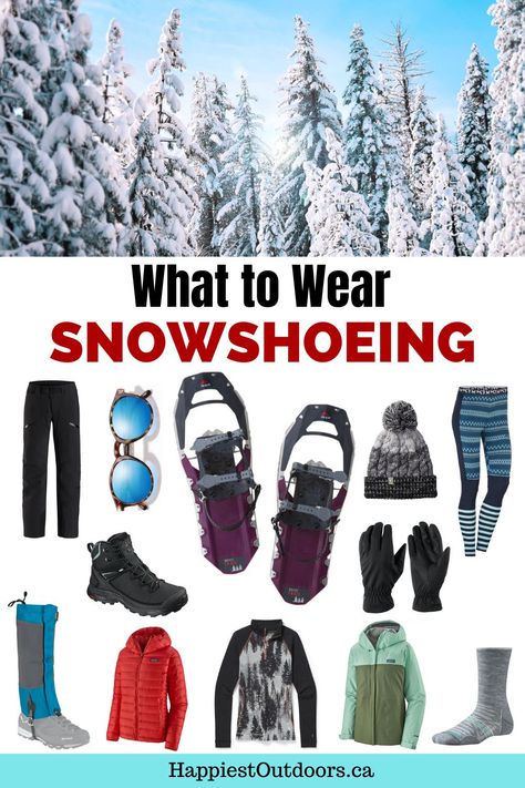 Snowshoeing Outfit, Clothing Checklist, What To Wear Winter, Hiking Packing, Winter Hiking Gear, Trekking Gear, Snow Time, Best Pants, Russia Travel