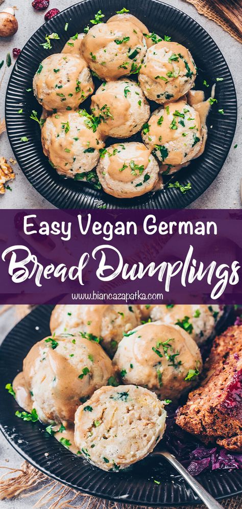 German Bread Dumplings (Vegan & Easy) Polish Vegan Recipes, Easy Vegan Dumplings, Vegan German Recipes, German Soup Dumplings, German Bread Recipes, Vegan Dumplings Filling, Bread Dumplings German, Work Salads, German Bread Dumplings