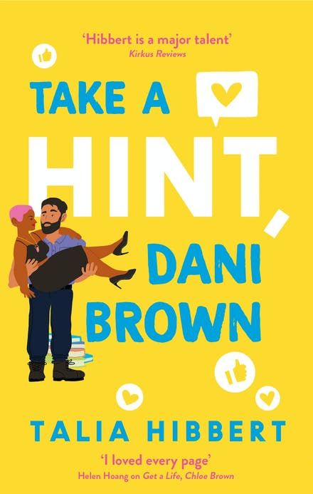 Take A Hint Dani Brown, Talia Hibbert, Meg Cabot, Take A Hint, Fake Dating, Sisters Book, Phd Student, Get A Life, Daily Funny