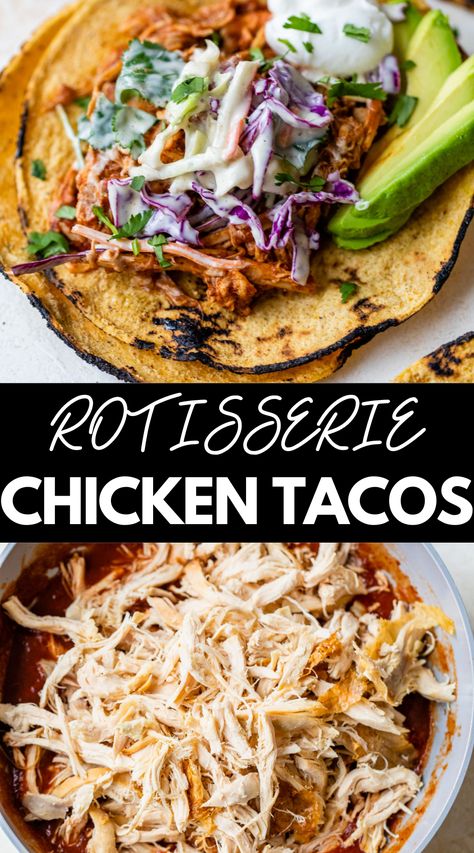 Say hello to the easiest dinner recipe: Rotisserie Chicken Tacos! Simply buy a pre-cooked rotisserie chicken, then dress it up with some seasonings and a simple cilantro-lime cabbage slaw for an tasty weeknight meal. Rotesierre Chicken Recipes, Mexican Recipes Using Rotisserie Chicken, Healthy Dinner Recipes Rotisserie Chicken, Rosterrie Chicken Recipes, Rotisserie Chicken Fajita Recipe, Chicken Taco With Rotisserie Chicken, Chicken Rosterrie Recipes, Rotiserrie Chicken Recipes Easy, Rostierre Chicken Recipes