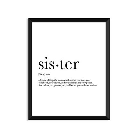 Sister Definition, Funny Definition, Dorm Wall Art, College Dorm Room Decor, Poster Funny, Dictionary Art Print, Art College, Sibling Gifts, College Dorm Decorations