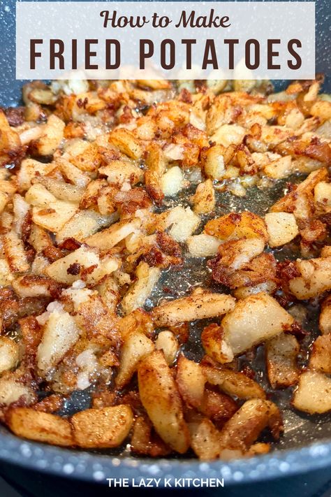 Fried Potatoes And Chicken, Frying Potatoes On Stove, Easy Fried Potato Recipes, Healthy Fried Potatoes, Pan Fried Potatoes Sliced, Old Fashioned Fried Potatoes, Home Fry Recipe Potatoes, Cheesy Fried Potatoes, How To Fry Potatoes In A Skillet