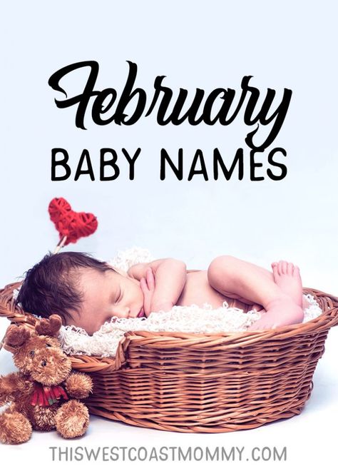 Best Girl Names, Valentine Name, February Baby, Baby Due Date, Baby Due, Valentines Day Baby