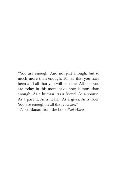 You Are All You Have Quotes, Being Enough For Yourself Quotes, Quotes To Bring You Up, Not Yourself Quotes, You Are Good Quotes, This Is Enough Quotes, Quotes Good Enough, You Are Not Perfect Quotes, Quotes Being Enough