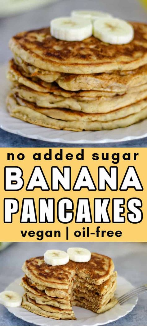 The best vegan banana pancakes I've tried! Delicious, fluffy, healthy, easy to make in one bowl. Just 5 simple pantry ingredients you probably have at home right now. Egg free, dairy free, refined sugar free, oil free. #veganpancakes #pancakes #veganbreakfast #veganrecipes #veganrecipeseasy #plantbasedrecipes #vegan No Oil Pancakes, Healthy Banana Pancakes No Eggs, Oatmeal Banana Pancakes No Eggs, Banana Oatmeal Pancakes No Egg, Vegan Banana Pancakes 3 Ingredient, Banana Oat Pancakes No Egg, Banana Pancakes Healthy No Egg, Wfpb Banana Recipes, No Sugar Pancakes