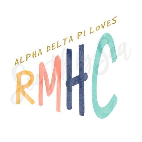 Rmhc Adpi, Adpi Rmhc, Sorority Philanthropy Graphics, Adpi Graphics, Adpi Rmhc Shirts, Adpi Shirts, Alpha Delta Pi Graphics, Pinboard Ideas, Phi Mu Shirts