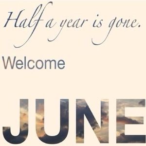 Read my blogpost about my feelings towards welcoming June :) June 1 Quotes, Hello June Quotes, Birthday Month Quotes, Happy New Month Quotes, New Month Wishes, June Quotes, Welcome June, January Quotes, New Month Quotes