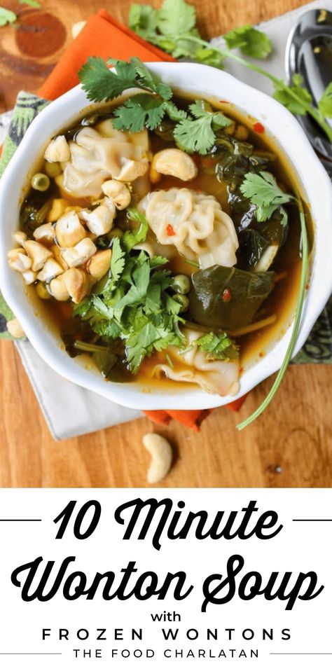 Easy Wonton Soup Recipe with Frozen Wontons from The Food Charlatan. There are easy dinners, and then there are stupid easy dinners. This is the latter. I'm not even kidding guys, you are 10 minutes away from incredible Asian wonton soup. Savory broth, tender wontons, crunchy cashews, and even some veggies for the healthy factor. Make this any time you want to feel nourished AND delighted. With a few Asian pantry staples to up the flavor, you're on your way to an easy weeknight meal in no time. Wonton Soup Recipe With Frozen Wontons, Quick Easy Soup Recipes, Easy Soup Recipes Quick, Frozen Wontons, Easy Wonton Soup, Wonton Soup Recipe, Asian Soup Recipes, The Food Charlatan, Wonton Recipes