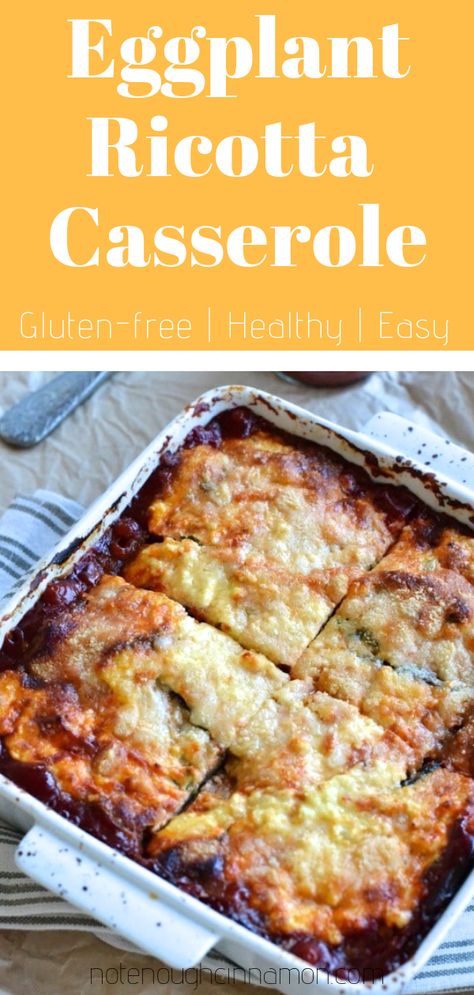 Eggplant Ricotta, Comfort Food Casserole, Eggplant Casserole, East Recipes, Eggplant Recipes Easy, Eggplant Dishes, Baked Eggplant, Meatless Meals, Veggie Dishes