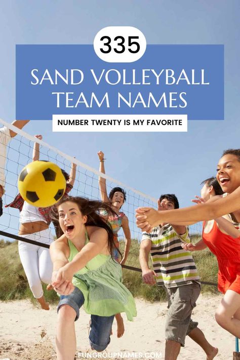 335 Sand Volleyball Team Names To Try Volleyball Team Names, Sand Volleyball, Team Theme, Volleyball Humor, Star Ocean, Volleyball Team, Beach Volleyball, Team Names, Volleyball