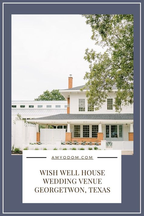 Wish Well House wedding venue. A modern luxury wedding venue located minutes from Austin, Texas Wish Well House Georgetown, Bridal Shower Venues, Well House, Georgetown Texas, Airbnb Wedding, Austin Wedding Venues, Georgetown Tx, Wedding Info, Downtown Austin