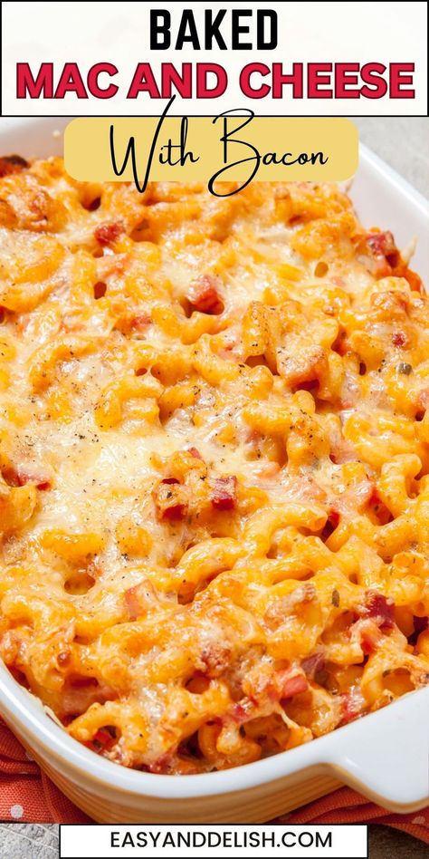 Close up of Baked Mac and Cheese with Bacon in a baking dish. Mac And Cheese Recipe Creamy, Mac N Cheese Bacon, Best Mac And Cheese Recipe, Mac And Cheese With Bacon, The Best Mac And Cheese, Best Mac N Cheese Recipe, Making Mac And Cheese, Bacon Mac And Cheese, Best Mac And Cheese