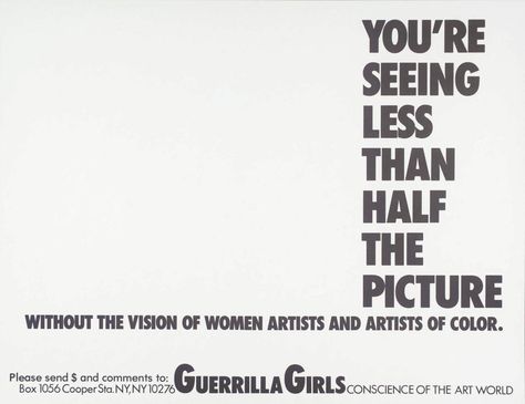 Guerilla Girls, Guerrilla Girls, Tate Britain, Social Art, Art District, Tate Modern, Feminist Art, Girl Talk, New Poster