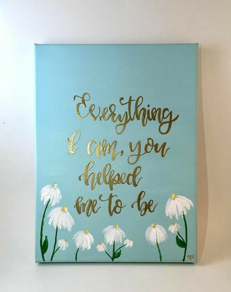 Canvas Painting Quotes, Moms Birthday, Canvas Art Quotes, Canvas Letters, Street Fair, Painting Canvases, Easy Canvas, Cute Canvas Paintings, Easy Canvas Art