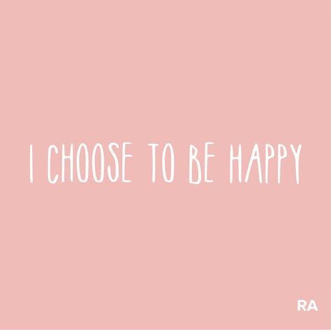 I choose to be Happy...whatever may come in life, I choose to be happy I Will Be Happy Quotes, I’m So Happy, I Choose Happiness Quotes, Being Happy Aesthetic, I Chose To Be Happy, Vision Board Happiness, Im Happy Quotes, Happy Life Aesthetic, Choose Happiness Quotes