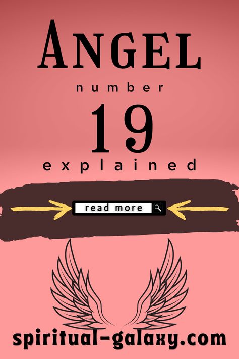 Angel Number 19 Hidden Meaning 19 Meaning Number, 19 Angel Number Meaning, 19 19 Angel Number Meaning, 19 Angel Number, Angel Number 19, Spirituality Manifestation, Number 40, Numerology Life Path, Number 19