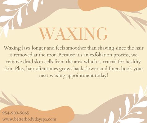 Brazilian Wax Advertising, Brazillian Wax Quotes, Waxing Information, Summer Waxing Quotes, Wax Pics, Waxing Education, Waxing Content, Waxing Post, Waxing Specialist