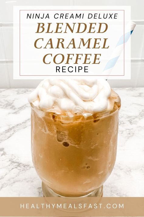 Text "Ninja Creami Deluxe Blended Caramel Coffee Recipe" above a glass of caramel coffee frappe topped with whipped cream Ninja Creami Caramel, Ninja Creami Recipes Slushy, Ninja Creamiccino, Ninja Blender Ice Cream, Deluxe Ninja Creami Recipes, Ninja Creami Frozen Coffee, Coffee Creami Ninja Recipe, Ninja Creami Frappuccino Recipe, Keto Ninja Cremi